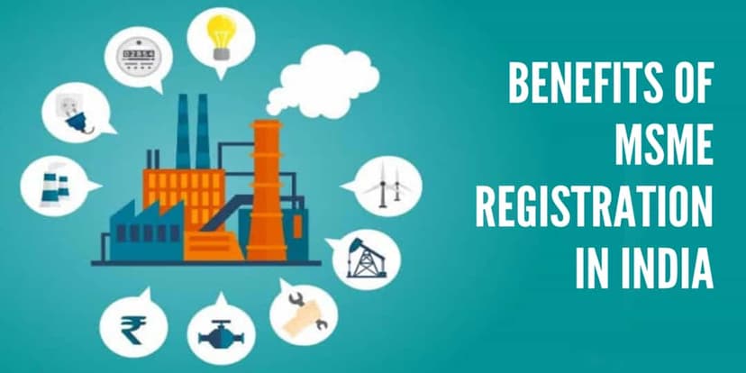MSME Registration Benefits